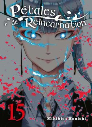 Pétales de réincarnation tome 15