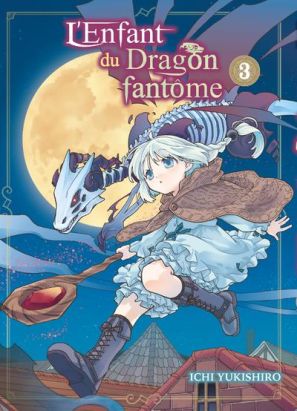 L'enfant du dragon fantôme tome 3