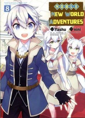 Noble new world adventures tome 8