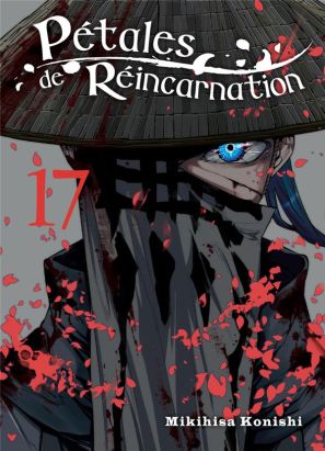 Pétales de réincarnation tome 17