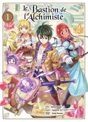 Le bastion de l'alchimiste tome 1