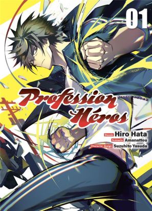 Profession héros tome 1