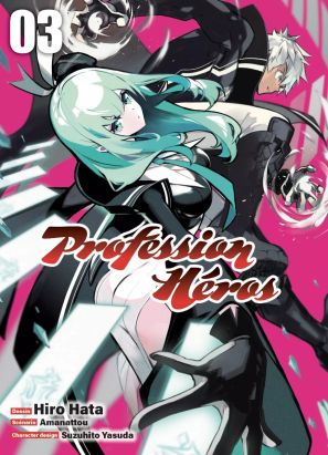 Profession héros tome 3