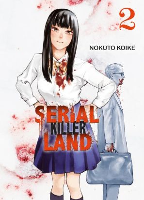 Serial killer land tome 2