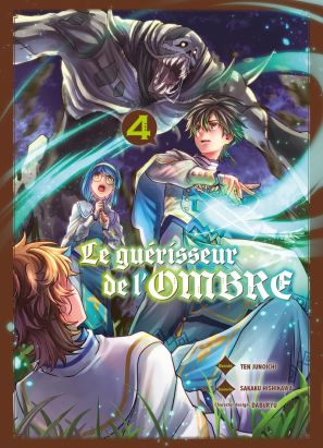 Le guérisseur de l'ombre tome 4