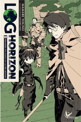 Log Horizon roman tome 1