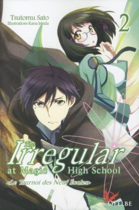 The irregular at magic high school - roman tome 2