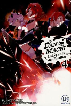 Danmachi - roman tome 4