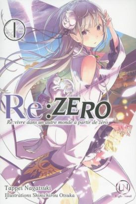 Re : Zero - roman tome 1