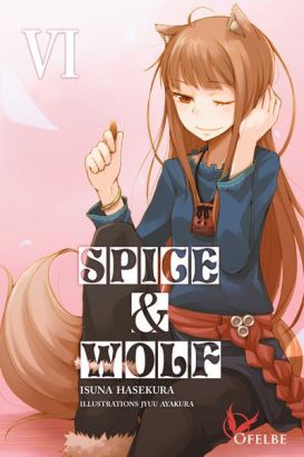 Spice & wolf - roman tome 6