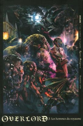 Overlord - roman tome 3 - Les hommes du royaume