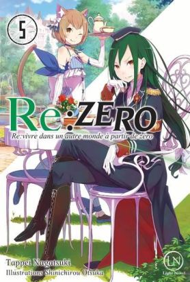 Re : Zero - roman tome 5