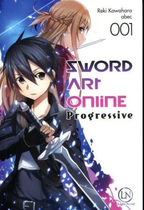 Sword Art Online - progressive (roman) tome 1