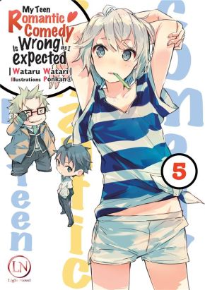 My teen romantic comedy is wrong as I expected (roman) tome 5