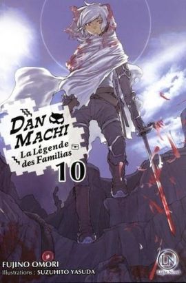 Danmachi - roman tome 10