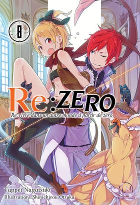 Re : Zero - roman tome 8