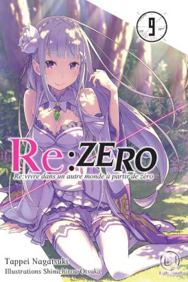 Re : Zero - roman tome 9
