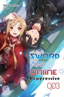 Sword Art Online - progressive (roman) tome 3