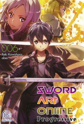 Sword art online - progressive (roman) tome 6