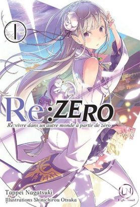 Re : Zero - roman tome 1