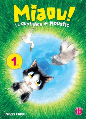 Miaou ! Le quotidien de Moustic tome 1
