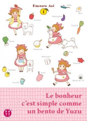 Le bonheur c'est simple comme un bento de yuzu tome 1 Le bonheur c'est simple comme un bento de yuzu tome 1