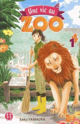 Une vie au zoo tome 1