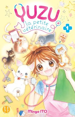 Yuzu, la petite vétérinaire tome 1