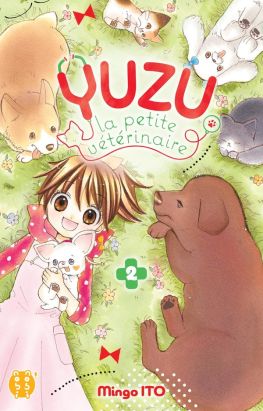 Yuzu, la petite vétérinaire tome 2