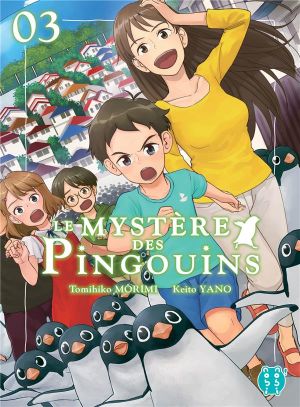 Le mystère des pingouins tome 3 Le mystère des pingouins tome 3