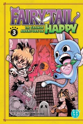 Fairy tail - la grande aventure de Happy tome 3 Fairy tail - la grande aventure de Happy tome 3