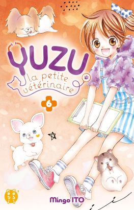 Yuzu, la petite vétérinaire tome 6