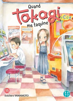 Quand Takagi me taquine tome 15