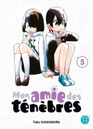 Mon amie des ténèbres tome 5