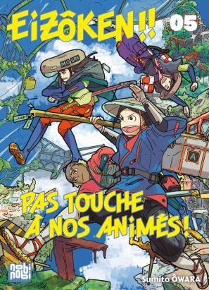 Eizôken !! Pas touche à nos animés ! tome 5