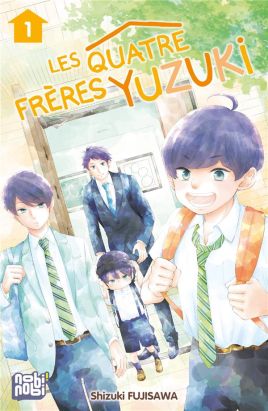 Les quatre frères Yuzuki tome 1 Les quatre frères Yuzuki tome 1