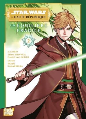 Star Wars - La Haute République - Un équilibre fragile tome 2 Star Wars - La Haute République - Un équilibre fragile tome 2