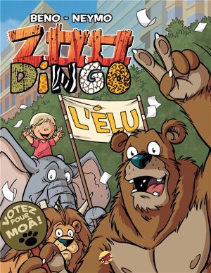 Zoo dingo tome 5 - l'élu