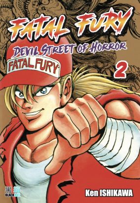 Fatal Fury - Devil Street of Horror tome 2