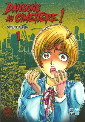 Dansons au cimetière ! tome 1