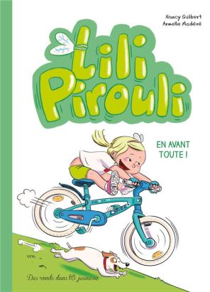 Lili Pirouli tome 3 - en avant toute !