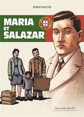 Maria, Salazar et le général Lyautey
