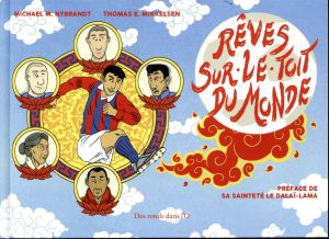 Rêves sur le toit du monde