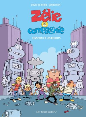 Zélie et compagnie - Einstein et les robots