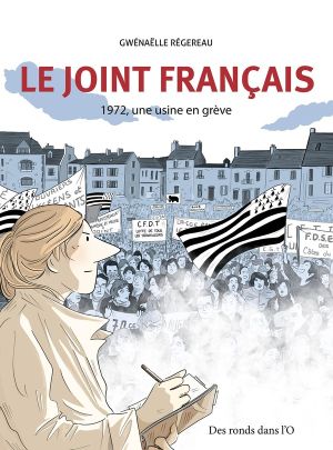 Le Joint Français - 1972, Une usine en grève