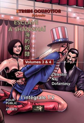 Esclave à Shanghaï - intégrale tome 2