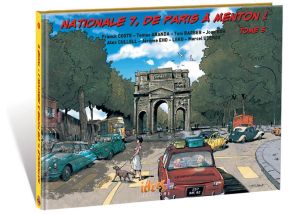 Nationale 7, de Paris à Menton ! tome 5