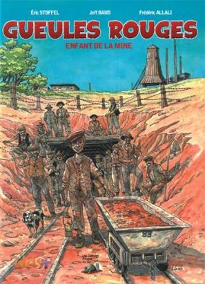 Gueules rouges - Enfant de la mine