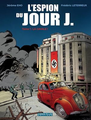 L'espion du jour J tome 1