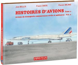 Histoires d'avions tome 4